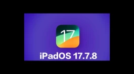 iPadOS 17.7.8 紧急发布！这三款iPad设备快更新！
