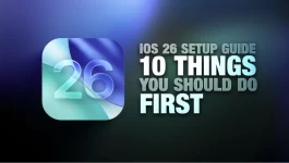 iOS 26上手指南：安装后最值得做的10件事